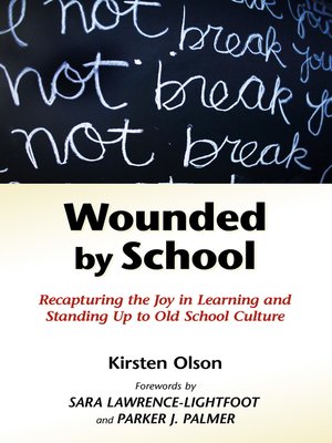 cover image of Wounded by School